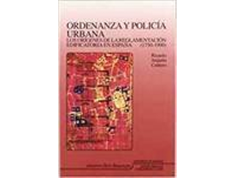 Livro Ordenanza Y Politica Urbana Los Origenes de Varios Autores