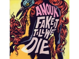 CD Anouk - Fake It Till We Die
