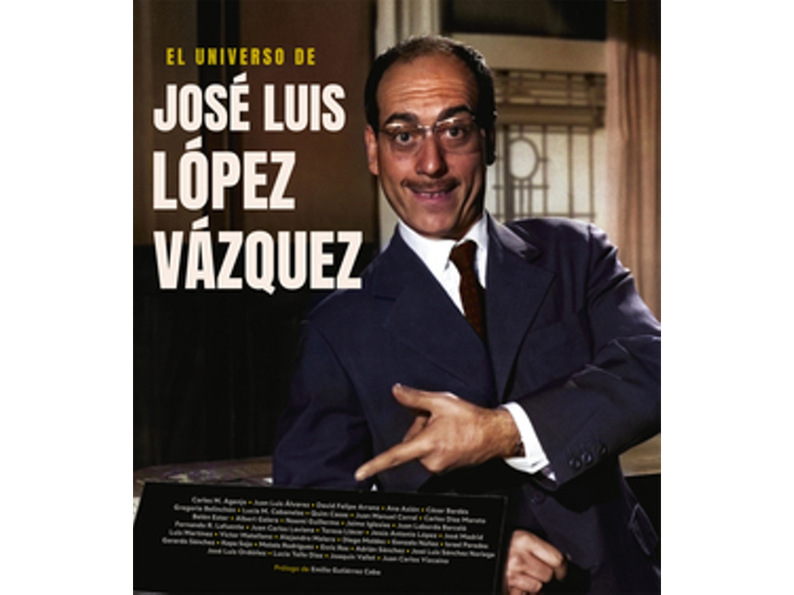 Livro El Universo De José Luis López Vázquez de Belinchón, Gregorio et al.