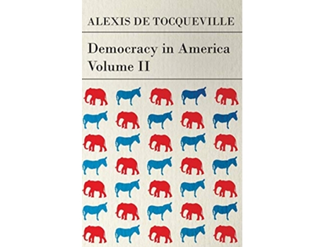 Livro Democracy in America Volume 2 de Alexis De Tocqueville (Inglês)