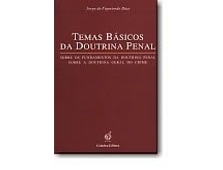 Livro Temas Básicos da Doutrina Penal de Jorge de Figueiredo Dias .
