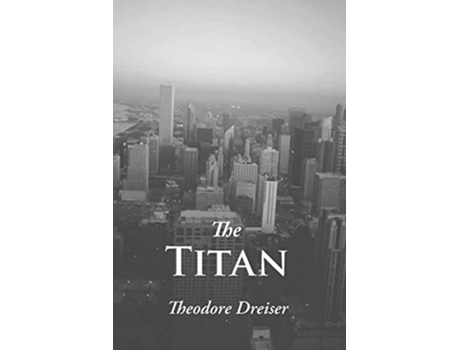 Livro The Titan De Deceased Theodore Dreiser (inglês)