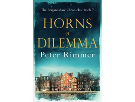Livro Horns of Dilemma The Brigandshaw Chronicles de Peter Rimmer (Inglês)
