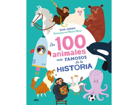Livro Los 100 Animales Más Famosos De La Historia de Green Shia (Espanhol)