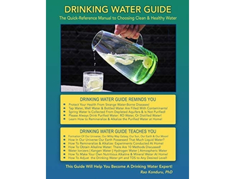 Livro Drinking Water Guide The QuickReference Manual to Choosing Clean Healthy Water de Rao Konduru Dr (Inglês)