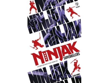 Livro Ninjak Superkillers De Jeff Parker (inglês - Capa Dura)