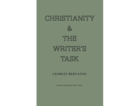 Livro Christianity and the Writers Task de Georges Bernanos (Inglês)