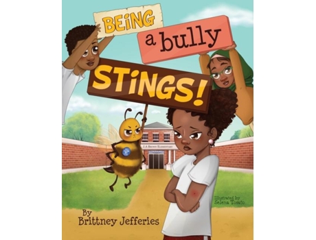 Livro Being a Bully Stings! de Brittney Jefferies (Inglês)