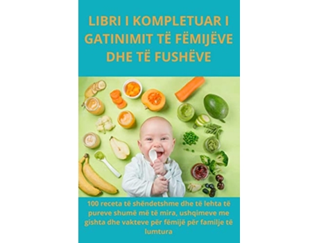 Livro Libri I Kompletuar I Gatinimit Të Fëmijëve Dhe Të Fushëve Albanian Edition de Aida Preçi (Albanês)