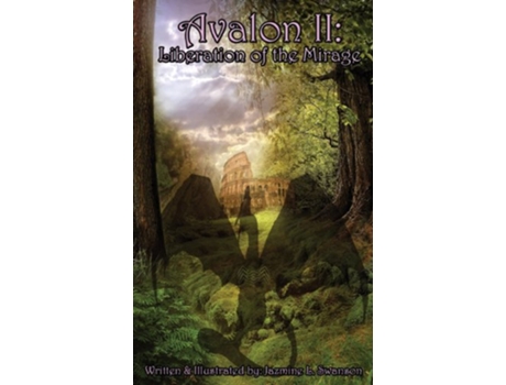 Livro Avalon II Liberation of the Mirage de Jazmine L Swanson (Inglês)