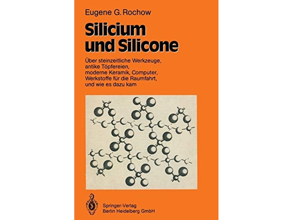Livro Silicium Und Silicone De Eugene G Rochow (alemão)