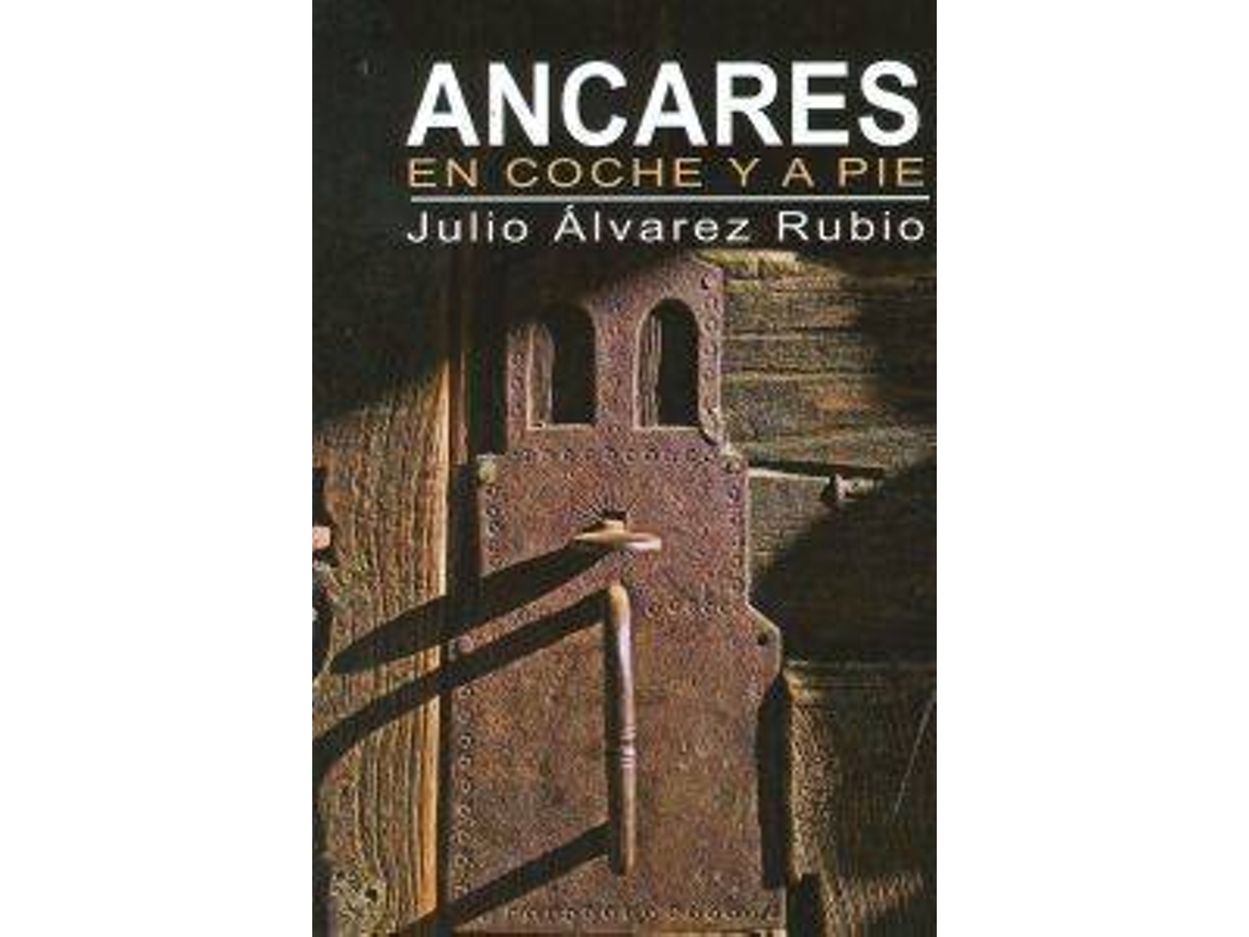 Livro Ancares En Coche Y A Pie de Julio Alvarez Rubio (Espanhol)