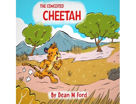 Livro The Conceited Cheetah De Ford, Dean Et Al. (inglês)