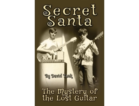 Livro Secret Santa The Mystery of the Lost Guitar de David Tank (Inglês)