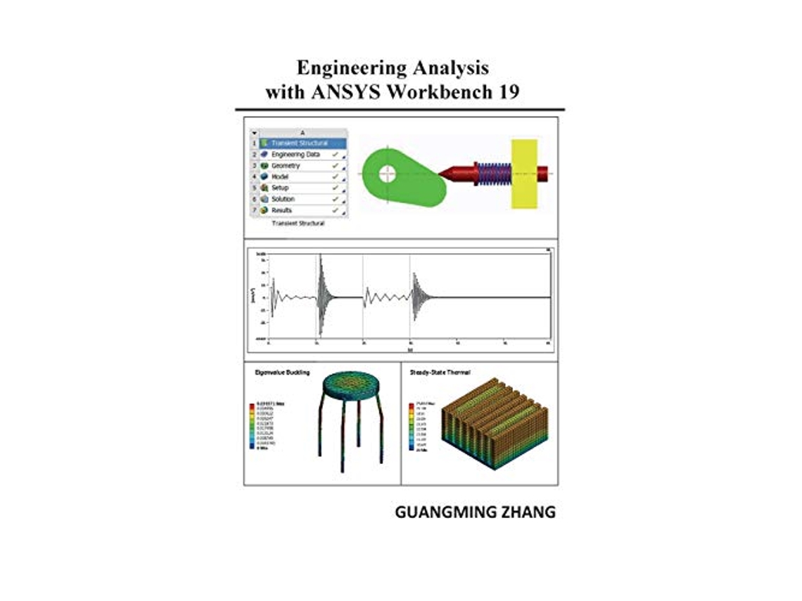 Livro Engineering Analysis with ANSYS Workbench 19 de Guangming Zhang (Inglês)