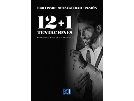 Livro 12 + 1 Tentaciones de Francisco Ruiz De La Hermosa (Espanhol)