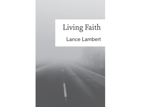 Livro Living Faith De Lance Lambert (inglês)