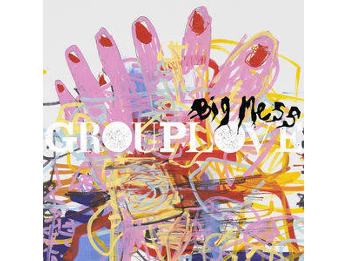 CD Grouplove - Big Mess