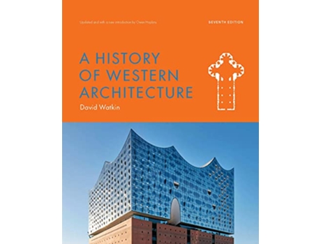 Livro History of Western Architecture Seventh Edition de Owen Hopkins e David Watkin (Inglês)