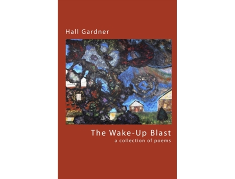 Livro The Wake-Up Blast Hall Gardner (Inglês)