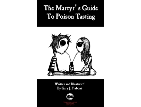 Livro The Martyr's Guide to Poison Tasting Gary Fraboni (Inglês)