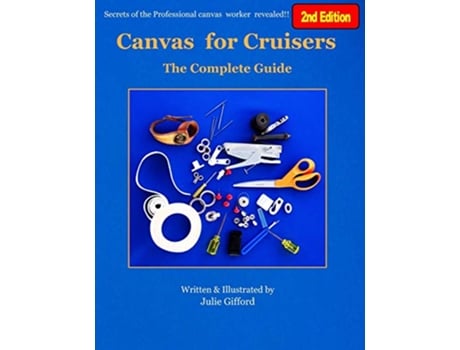 Livro Canvas for Cruisers The Complete Guide de Julie M Gifford (Inglês)