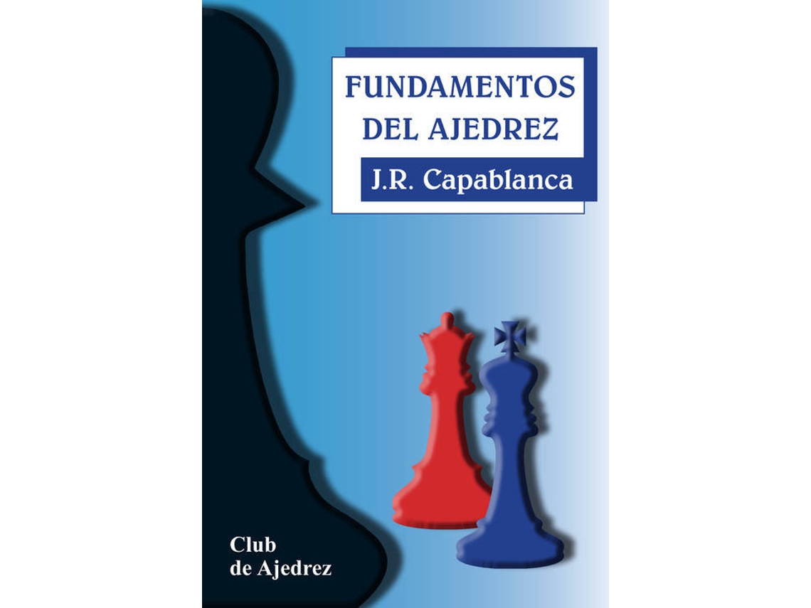 Livro Fundamentos Del Ajedrez de José Raúl Capablanca (Espanhol)