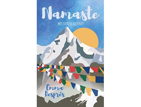 Livro Namaste My Everest Adventure de Emma Després (Inglês)