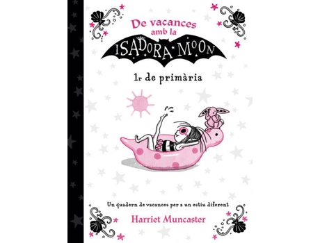 Livro Vacances Isadora Moon 1R De Primària de Harriet Muncaster