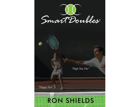 Livro Smart Doubles Learn How to Play and Reinforce a Simple and Strategic Game of Recreational Doubles de Ron Shields (Inglês)