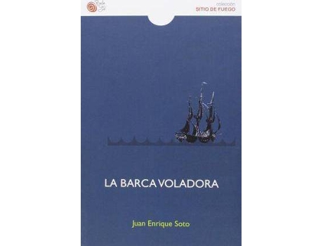 Livro Barca voladora de Juan Enrique Soto (Espanhol)