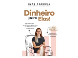 Livro Dinheiro para Elas! de Inês Correia (Português do Brasil)