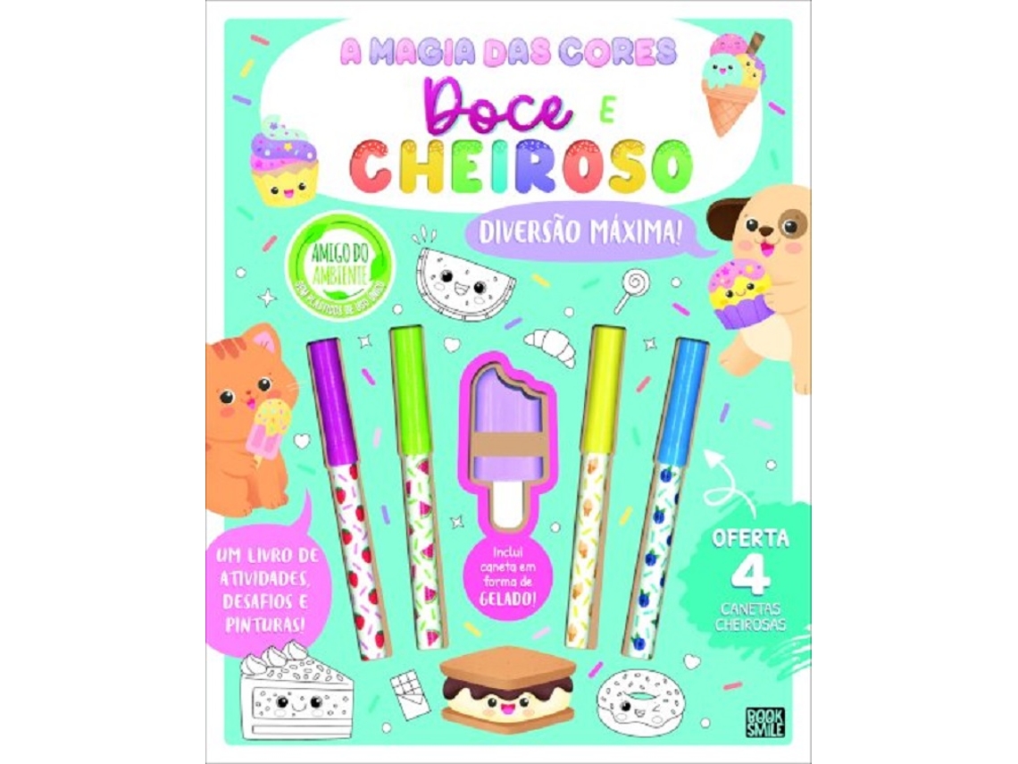 a Magia Das Cores: Doce e Cheiroso