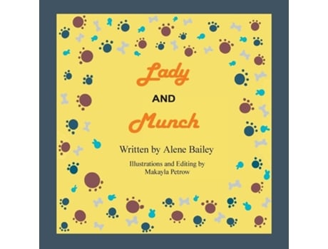 Livro Lady And Munch De Alene Bailey (inglês)