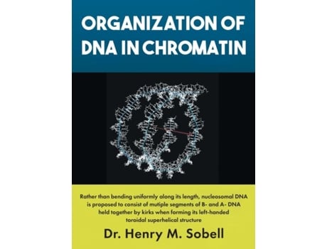 Livro Organization Of Dna In Chromatin De Sobell, Dr Henry Et Al. (inglês)