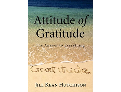 Livro Attitude of Gratitude de Jill Kean Hutchison (Inglês)