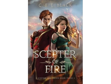 Livro Scepter of Fire Scepter and Crown Book Three de C F E Black (Inglês)