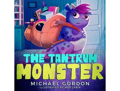 Livro The Tantrum Monster de Michael Gordon (Inglês)