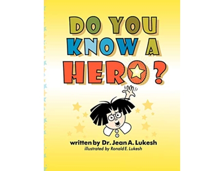 Livro Do You Know a Hero de Jean A Lukesh (Inglês)