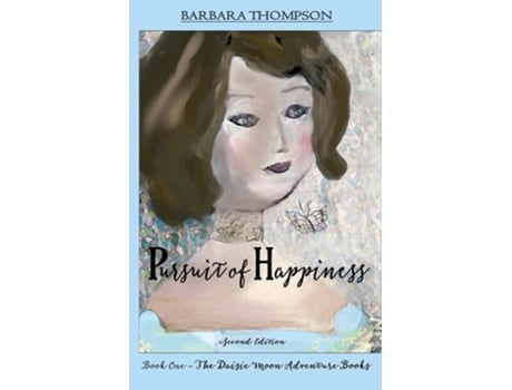 Livro Pursuit Of Happiness De Barbara Thompson (inglês)