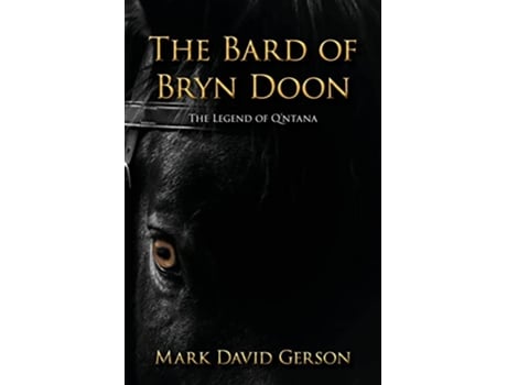 Livro The Bard of Bryn Doon The Legend of Qntana de Mark David Gerson (Inglês)