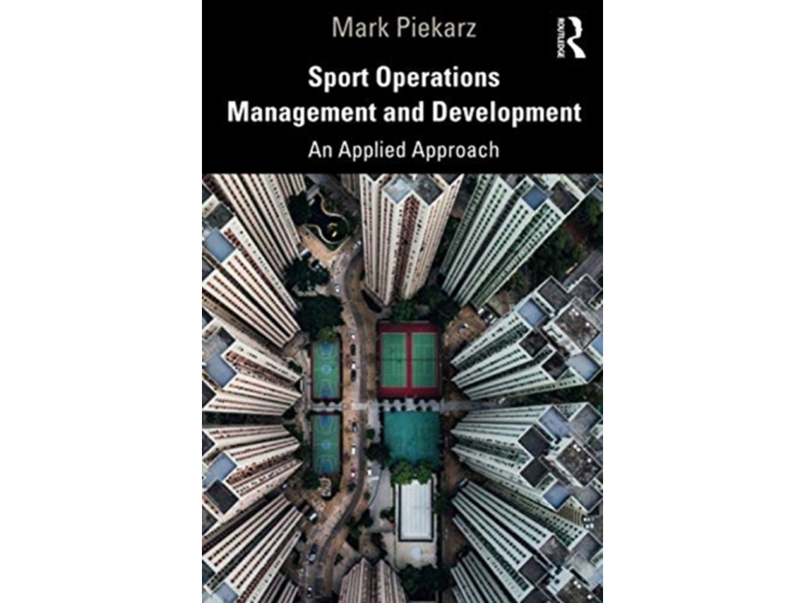 Livro Sport Operations Management and Development de Mark Piekarz (Inglês)