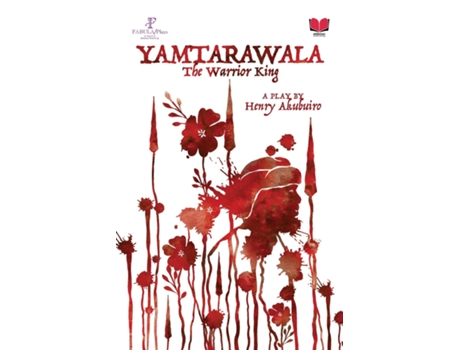 Livro Yamtarawala, the Warrior King de Henry Akubuiro (Inglês)