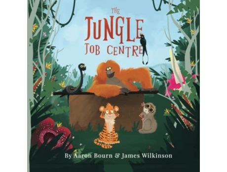 Livro The Jungle Job Centre de Mr Aaron Bourn (Inglês)