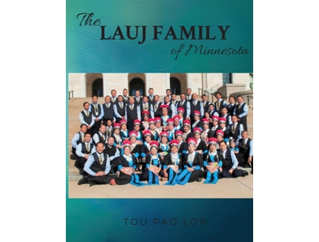 Livro The Lauj Family of Minnesota de Tou Pao Lor (Inglês)