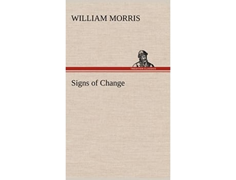 Livro Signs of Change de William Morris (Inglês - Capa Dura)