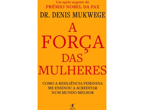 Livro A força das mulheres de Dr. Denis Mukwege (Português)