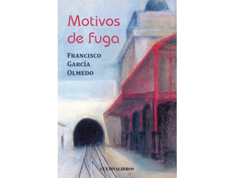 Livro Motivos de fuga de Francisco García Olmedo (Espanhol - 2011)