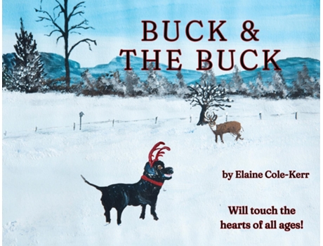 Livro Buck and the Buck de Elaine Cole-Kerr (Inglês)