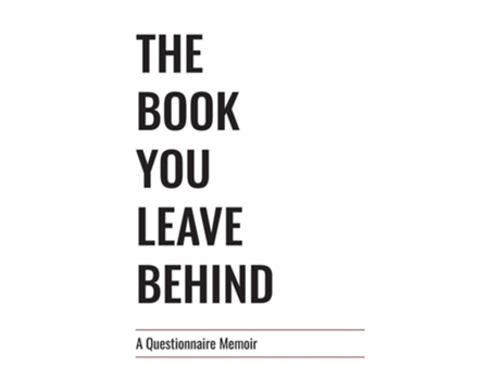 Livro The Book You Leave Behind A Questionnaire Memoir De Cory Harper (inglês - Capa Dura)